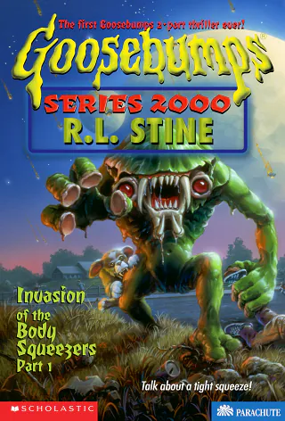 Cover of Invasion of the Body Squeezers Part 1