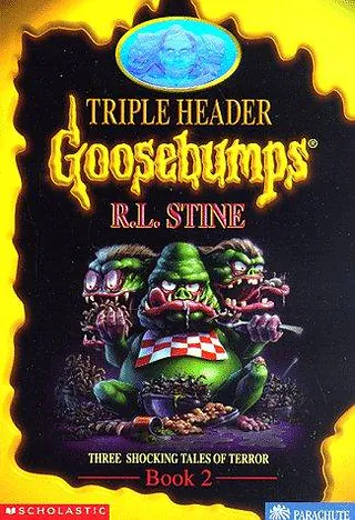 Cover of Goosebumps Triple Header, Book 2